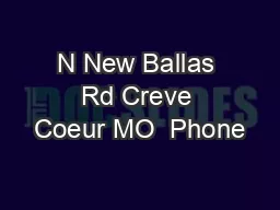 N New Ballas Rd Creve Coeur MO  Phone