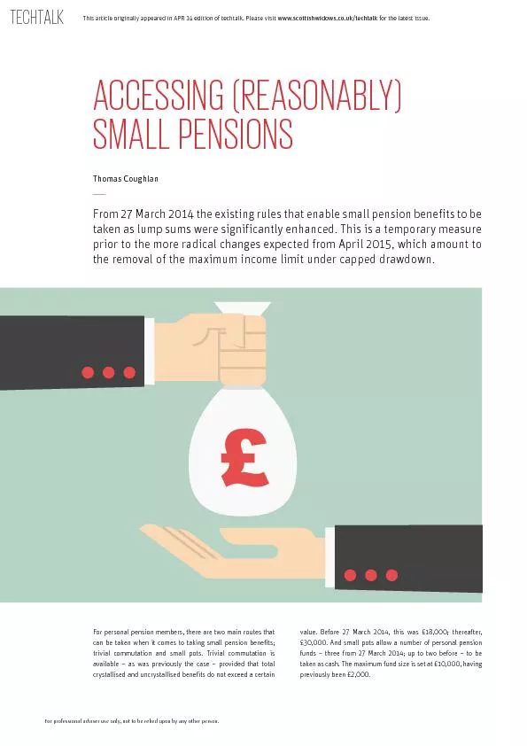 For personal pension members, there are two main routes that can be ta