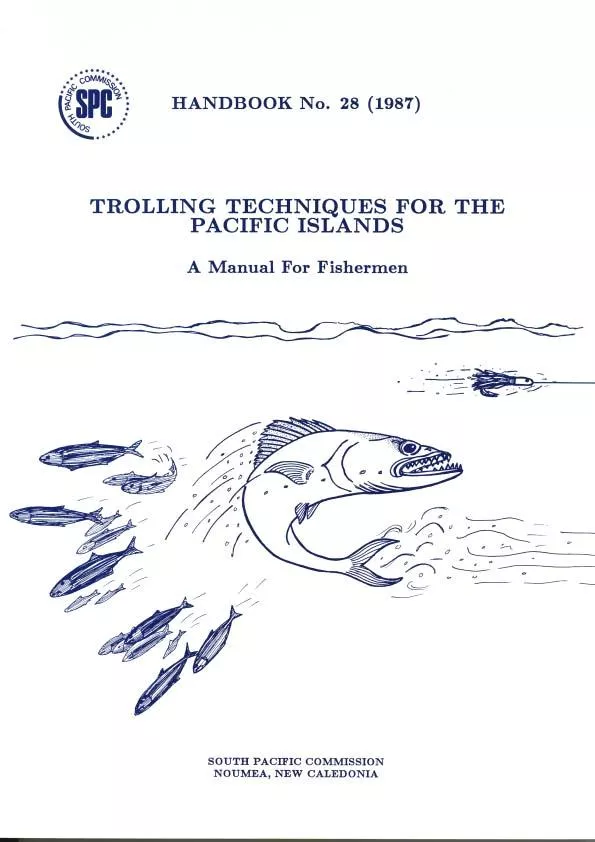 TROLLING TECHNIQUES FOR THEPACIFIC ISLANDSA Manual For Fisherme
...