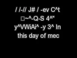 / /-// J# / -ev C^t •~^-Q-S 4^