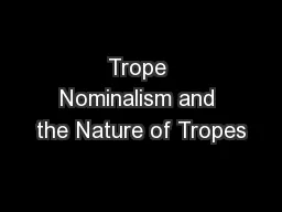 Trope Nominalism and the Nature of Tropes