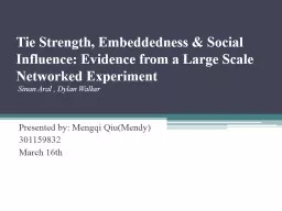 Tie Strength, Embeddedness & Social Influence: Evidence