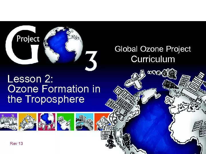 Global Ozone Project CurriculumRev 13Lesson 2:Ozone Formation in the T