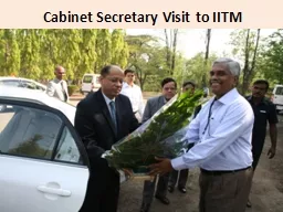 Cabinet Secretary Visit to IITM