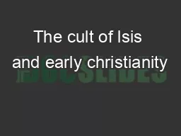 The cult of lsis and early christianity