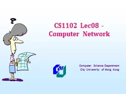 CS1102 Lec08 -  Computer Network