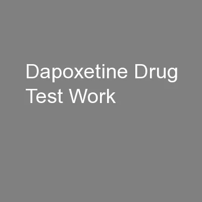 Dapoxetine Drug Test Work