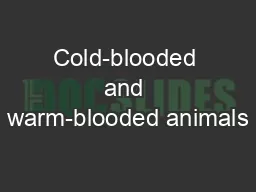 Cold-blooded and warm-blooded animals