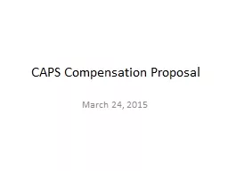 CAPS Compensation Proposal