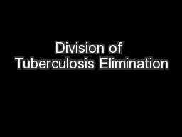 Division of Tuberculosis Elimination