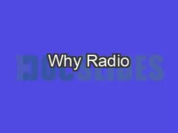 Why Radio