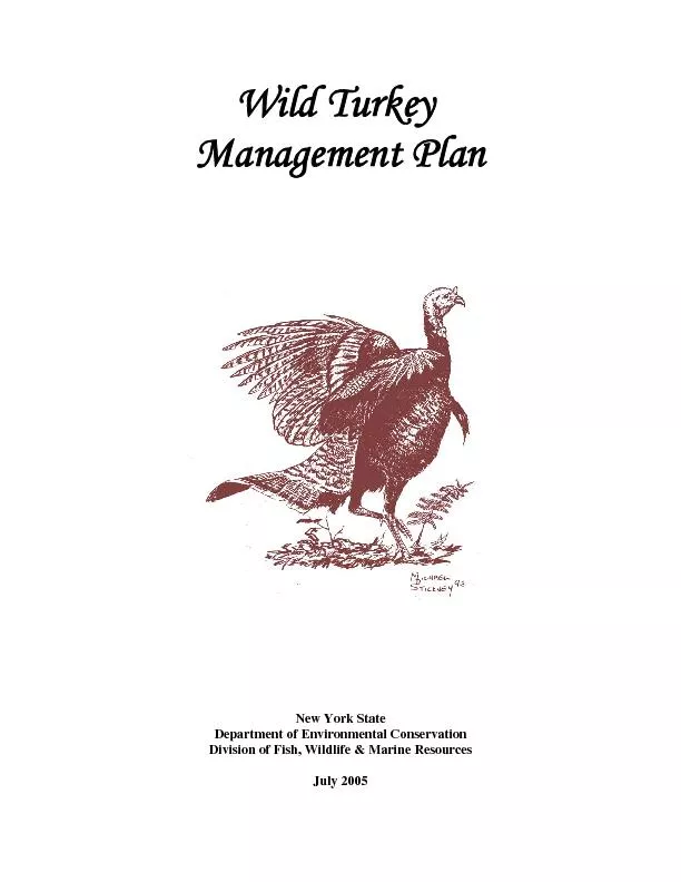 I.Management Plan Overview          1II.Short History of Turkey Manage