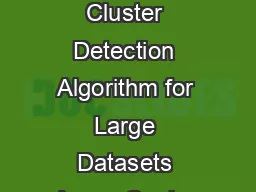CURIO  A Fast Outlier and Outlier Cluster Detection Algorithm for Large Datasets Aaron