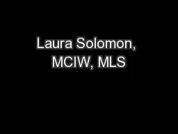 Laura Solomon, MCIW, MLS