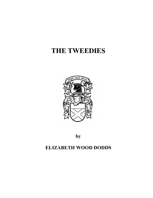 THE TWEEDIES    ELIZABETH WOOD DODDS