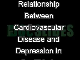 The Curiously Strong Relationship Between Cardiovascular Disease and Depression in the