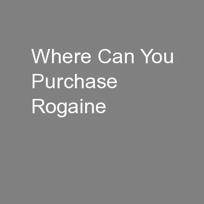 Where Can You Purchase Rogaine
