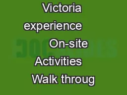A Museum Victoria experience          On-site Activities   Walk throug