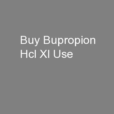 Buy Bupropion Hcl Xl Use
