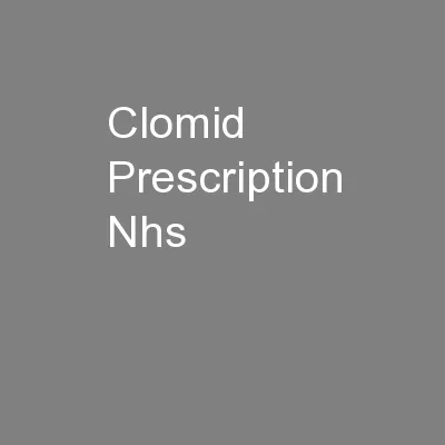Clomid Prescription Nhs