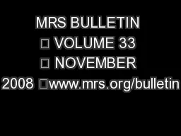 MRS BULLETIN  VOLUME 33  NOVEMBER 2008 www.mrs.org/bulletin
