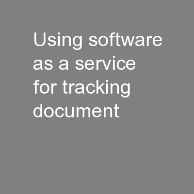 Using Software-as-a-Service for tracking document