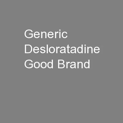 Generic Desloratadine Good Brand