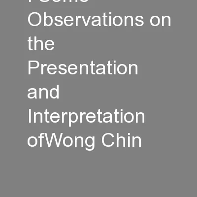 : Some Observations on the Presentation and Interpretation ofWong Chin