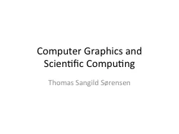 Computer Graphics and  Scientific Computing