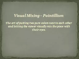 Visual Mixing – Pointillism