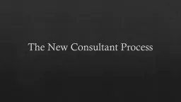 The New Consultant Process