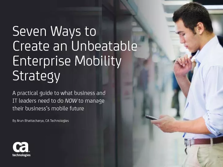 Seven Ways to Ensure an Unbeatable Enterprise Mobility Strategy is a C