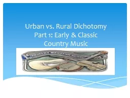 Urban vs. Rural Dichotomy