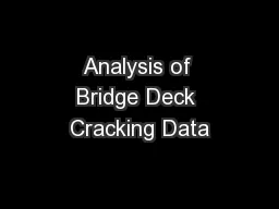 Analysis of Bridge Deck Cracking Data