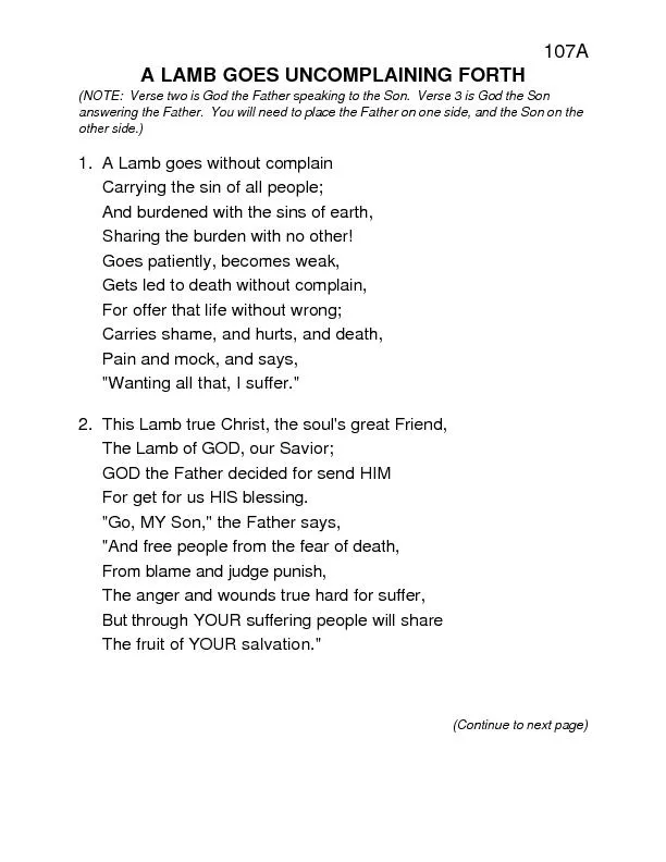 107AA LAMB GOES UNCOMPLAINING FORTH(NOTE:  Verse two is God the Father