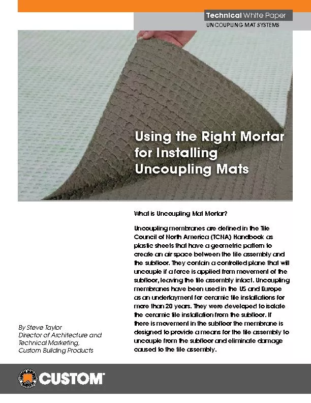 install the uncoupling membranes directly to plywood or OSB suboors.