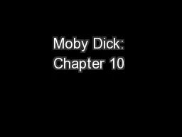 Moby Dick: Chapter 10 