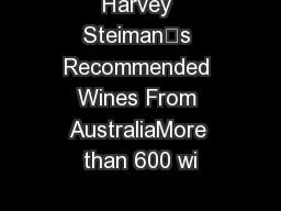 Harvey Steiman’s Recommended Wines From AustraliaMore than 600 wi