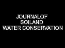 JOURNALOF SOILAND WATER CONSERVATION