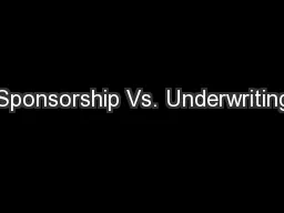 Sponsorship Vs. Underwriting
