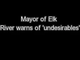Mayor of Elk River warns of 'undesirables'