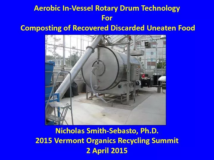 Aerobic InVessel Rotary Drum Technology ForComposting of Recovered Dis