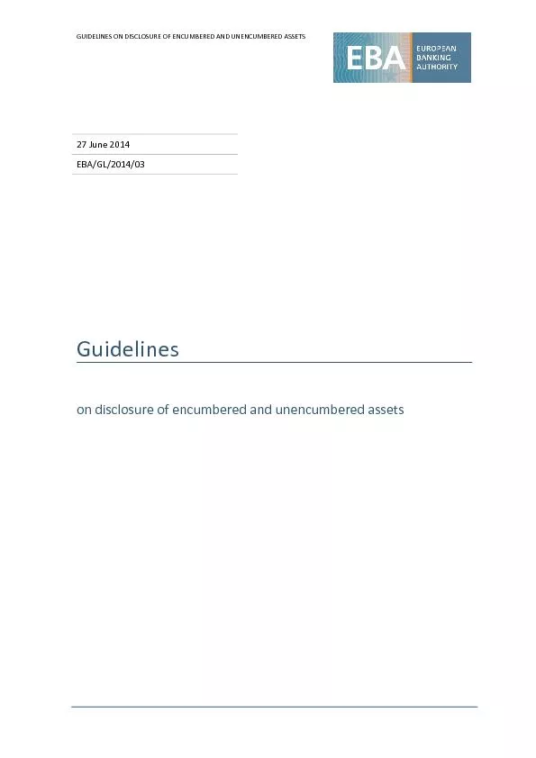 GUIDELINES ON DISCLOSURE OF ENCUMBERED AND UNENCUMBERED ASSETS
...