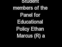 Student members of the Panel for Educational Policy Ethan Marcus (R) a