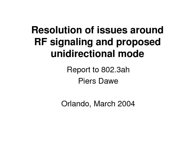 Orlando, March 2004Resolution of issues around RF signaling and propos