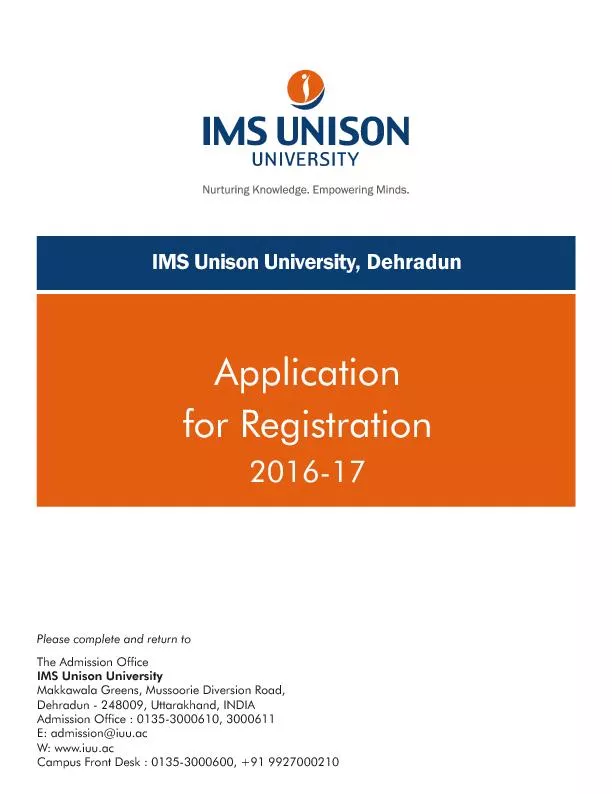 The Admission OfficeIMS Unison UniversityMakkawala Greens, Mussoorie D