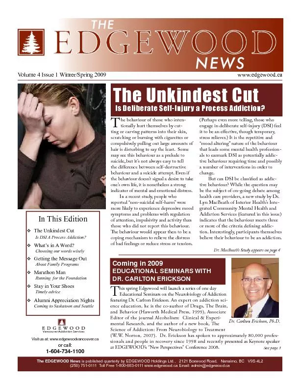 The EDGEWOOD News is published quarterly by EDGEWOOD Holdings Ltd.,
