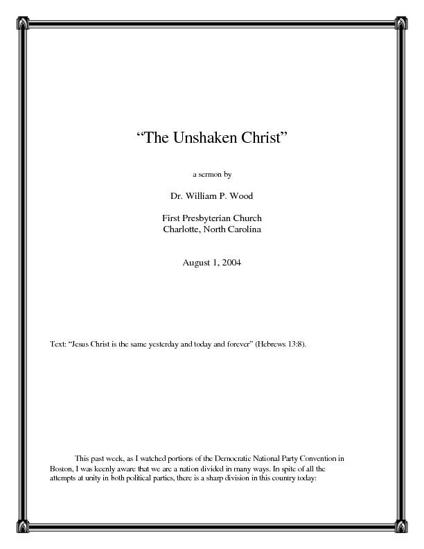 “The Unshaken Christ”  a sermon by  Dr. William P. Wood  Fir