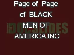 Page of  Page of  BLACK MEN OF AMERICA INC