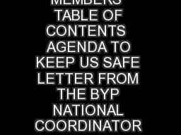 ACKNOWLEDGEMENTS AUTHORS BYP PUBLIC POLICY COMMITTEE MEMBERS  TABLE OF CONTENTS  AGENDA TO KEEP US SAFE LETTER FROM THE BYP NATIONAL COORDINATOR  BLACK YOUTH PROJECT  BYP  AGENDA TO KEEP US SAFE INTR